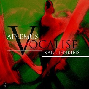 Karl Jenkins – Vocalise