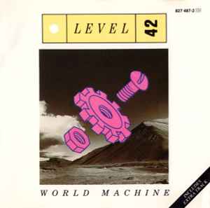 Level 42 – World Machine