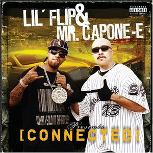 Lil' Flip & Mr. Capone-E Connected