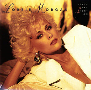 Lorrie Morgan – Leave The Light On