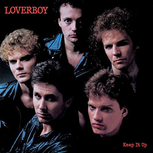 Loverboy – Keep It Up