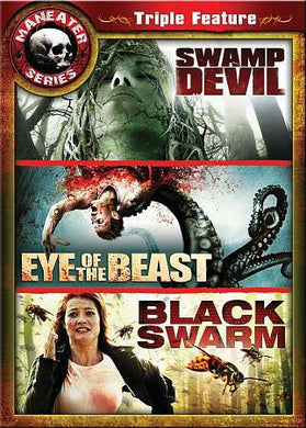 Maneater Series - Swamp Devil/Eye of the Beast/Black Swarm