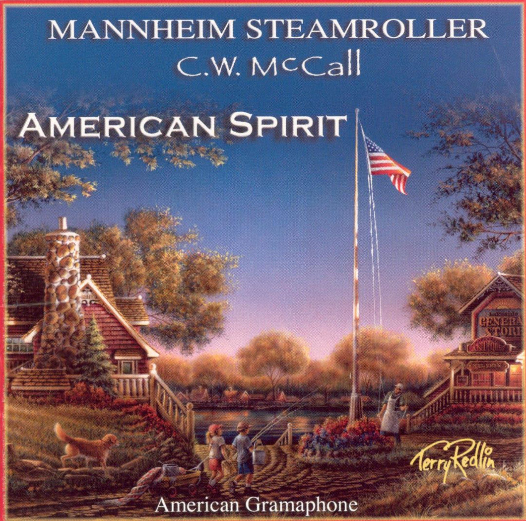 Mannheim Steamroller / C.W. McCall – American Spirit