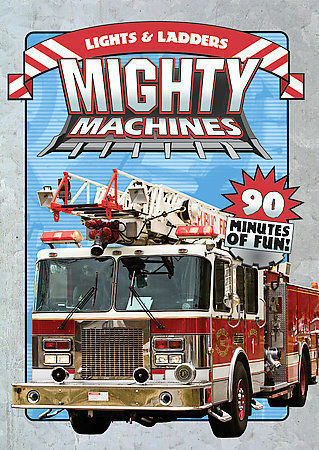 Mighty Machines - Lights & Ladders