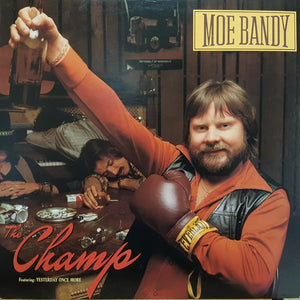 Moe Bandy – The Champ