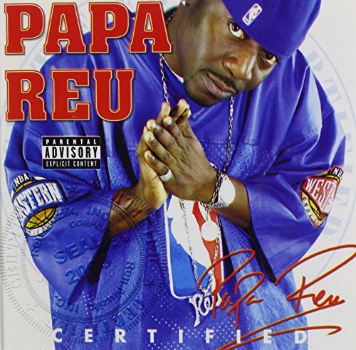 Papa Reu – Certified