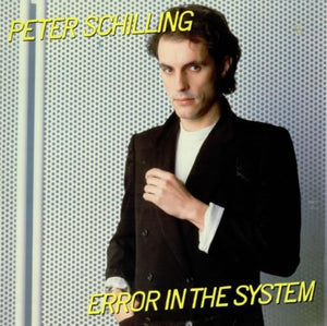 Peter Schilling – Error In The System
