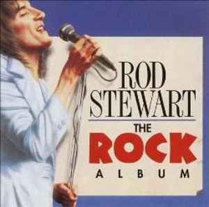 Rod Stewart – The Rock Album