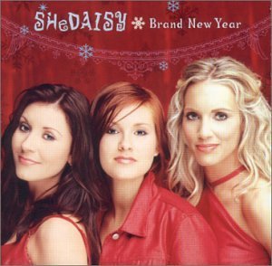 SHeDAISY – Brand New Year