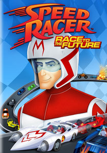 Speed Racer: The Next Generation - Race to the Future