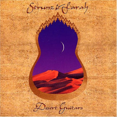 Strunz & Farah – Desert Guitars
