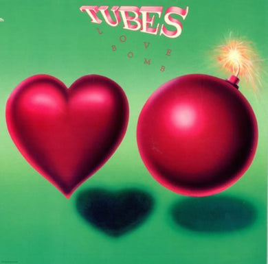 The Tubes – Love Bomb