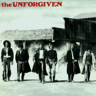 The Unforgiven – The Unforgiven