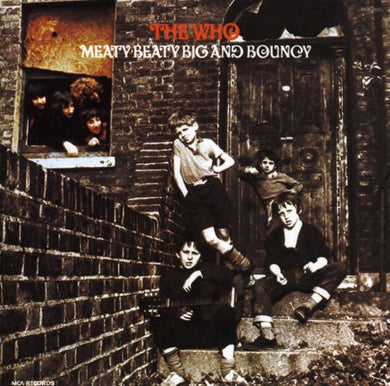 The Who – Meaty Beaty Big And Bouncy
