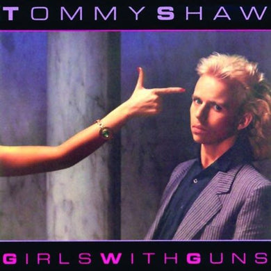 Tommy Shaw – Girls With Guns