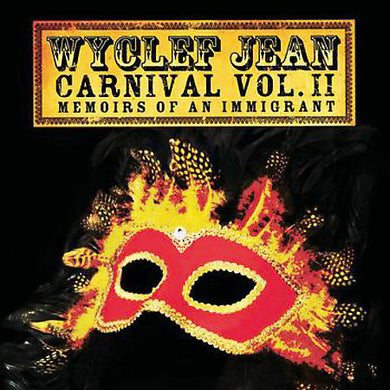 Wyclef Jean - Carnival, Vol. II: Memoirs of an Immigrant